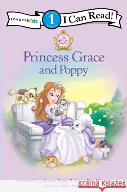 Princess Grace and Poppy: Level 1 Young, Jeanna 9780310726777 Zonderkidz - książka