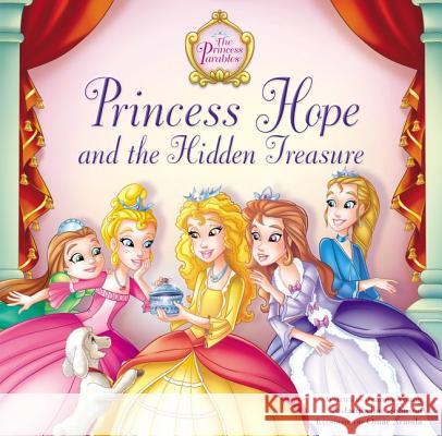 Princess Hope and the Hidden Treasure Jacqueline Kinney Johnson Jeanna Young Omar Aranda 9780310726999 Zonderkidz - książka