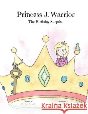 Princess J. Warrior J. L. McCarthy 9781540590619 Createspace Independent Publishing Platform - książka