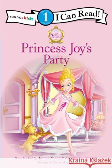 Princess Joy's Party: Level 1 Young, Jeanna 9780310726791 Zonderkidz - książka