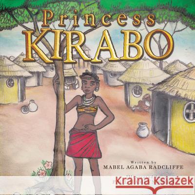Princess Kirabo Mabel Agaba Radcliffe 9781504993784 Authorhouse - książka