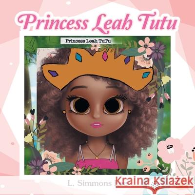 Princess Leah Tutu L Simmons Lee 9781664156326 Xlibris Us - książka