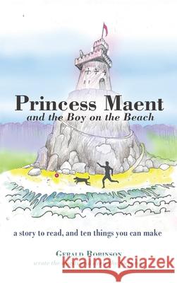 Princess Maent and the Boy on the Beach Gerald Robinson 9781725280762 Resource Publications (CA) - książka