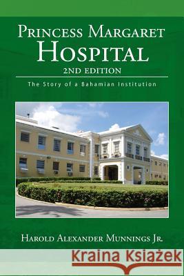 Princess Margaret Hospital Harold Alexander Jr. Munnings 9781441578297 Xlibris Corporation - książka