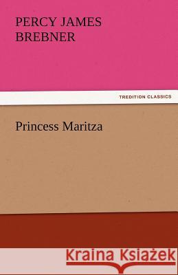 Princess Maritza  9783842462793 tredition GmbH - książka