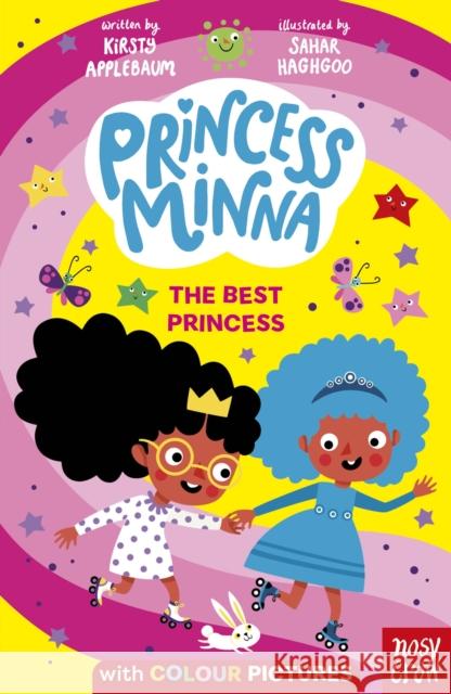 Princess Minna: The Best Princess Kirsty Applebaum 9781839948022 Nosy Crow Ltd - książka