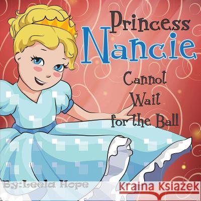 Princess Nancie Can't Wait for the Ball Leela Hope 9789657019245 Heirs Publishing Company - książka