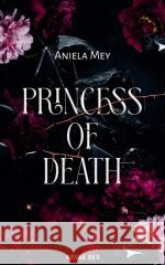 Princess of death Aniela Mey 9788383735276 Novae Res - książka