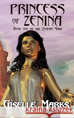 Princess of Zenina Giselle Marks Sarah Waldock 9781541086869 Createspace Independent Publishing Platform - książka