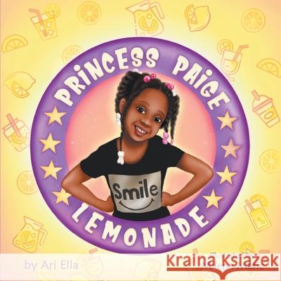 Princess Paige Lemonade Milena Matic Ari Ella 9781950817030 Power Corner Press - książka