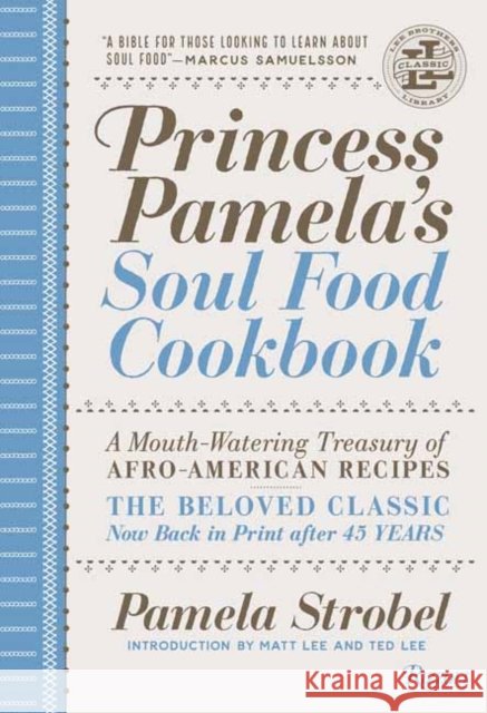 Princess Pamela's Soul Food Cookbook: A Mouth-Watering Treasury of Afro-American Recipes  9780789345110 Rizzoli International Publications - książka