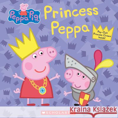 Princess Peppa (Peppa Pig) Auerbach, Annie 9780545627863 Scholastic Inc. - książka