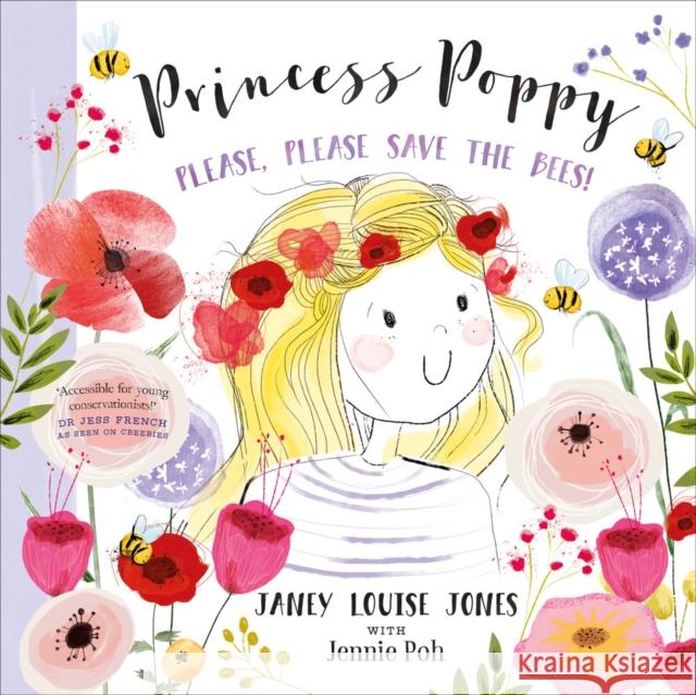 Princess Poppy: Please, please save the bees Janey Louise Jones   9781916448414 Eden Cooper - książka