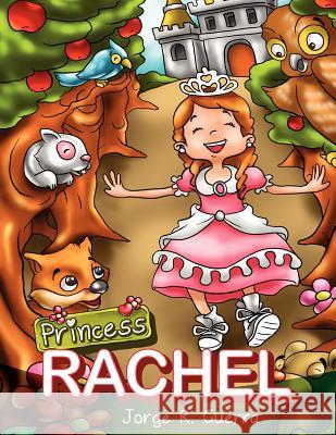 Princess Rachel Jorge R. Guerra 9781434910684 Dorrance Publishing Co. - książka