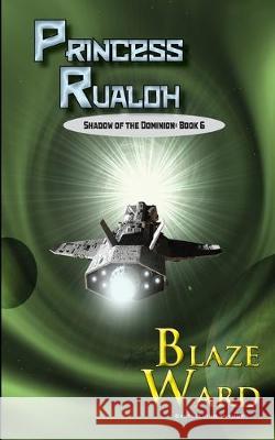 Princess Rualoh Blaze Ward 9781644700945 Knotted Road Press Incorporated - książka