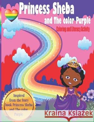 Princess Sheba and The color Purple: Coloring and Emergent Literacy Activity Thakore Coco O'Neal 9781729524374 Createspace Independent Publishing Platform - książka