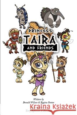 Princess Taira & Friends Donald Wilson Regina Partee Terry Robinson 9781087899879 Indy Pub - książka