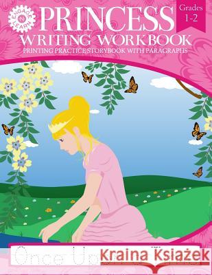 Princess Writing Workbook Printing Practice Storybook with Paragraphs Engage-N-Learn 9781941691007 Engage-N-Learn - książka