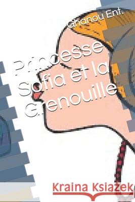 Princesse Sofia et la Grenouille Ghanou Ent 9781679228179 Independently Published - książka