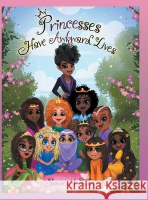 Princesses Have Awkward Lives Shanice M. Guidry 9781480888678 Archway Publishing - książka