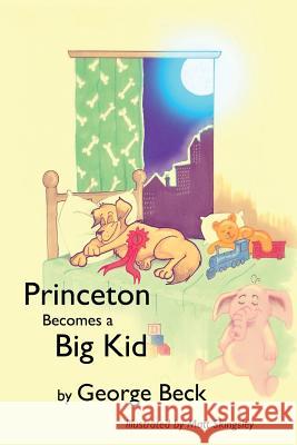 Princeton Becomes a Big Kid George Beck 9781937453428 Brightster - książka