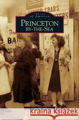 Princeton-By-The-Sea June Morrall 9781531635466 Arcadia Publishing Library Editions - książka