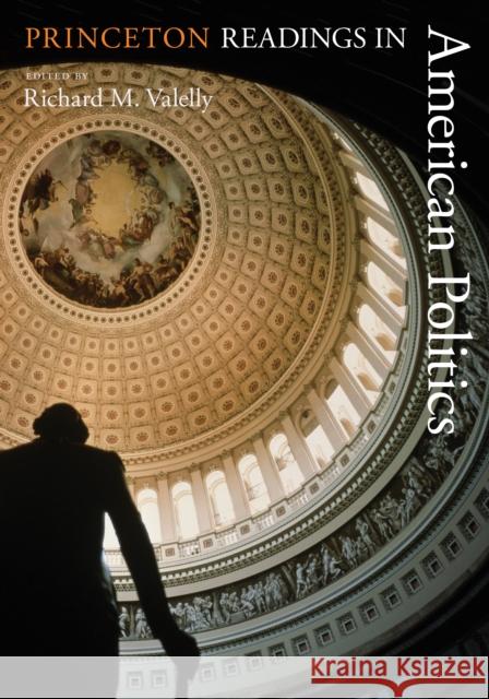 Princeton Readings in American Politics  9780691124728 Princeton University Press - książka