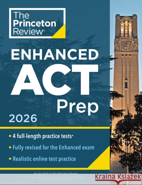 Princeton Review Enhanced ACT Prep, 2026: 4 Practice Tests + Content Review + Strategies Princeton Review 9798217223817 Random House USA Inc - książka