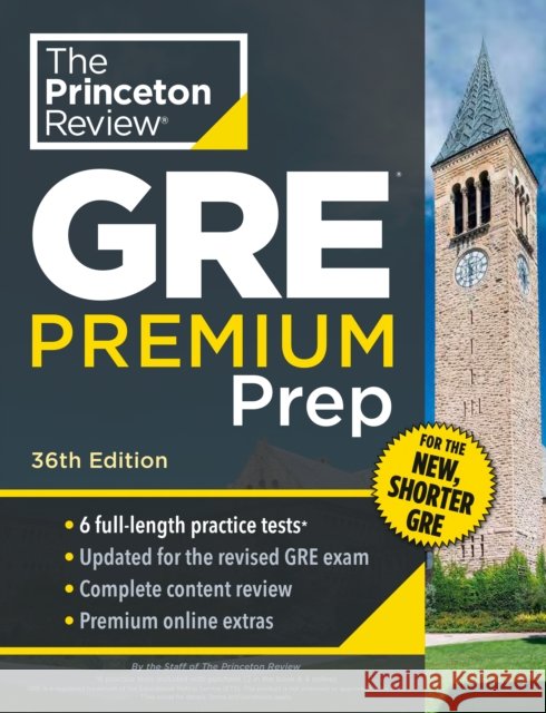 Princeton Review GRE Premium Prep, 36th Edition: 6 Practice Tests + Review & Techniques + Online Tools Princeton Review 9780593517826 Random House USA Inc - książka