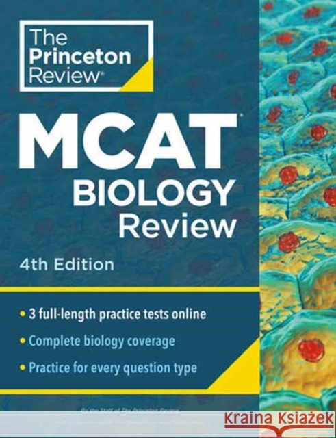 Princeton Review MCAT Biology Review, 4th Edition: Complete Content Prep + Practice Tests Princeton Review 9780593518816 Princeton Review - książka