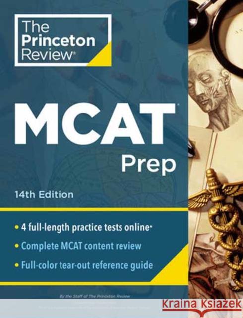 Princeton Review MCAT Prep, 14th Edition: 4 Practice Tests + Complete Content Coverage The, Princeton Review 9780593518007 Princeton Review - książka