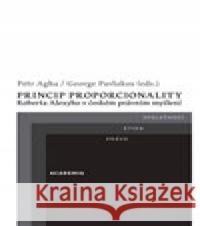 Princip proporcionality Roberta Alexyho v českém právním myšlení George Pavlakos 9788020030474 Academia - książka