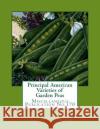 Principal American Varieties of Garden Peas: Miscellaneous Publication No.170 U. S. Dept of Agriculture                Roger Chambers 9781983881190 Createspace Independent Publishing Platform