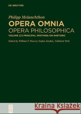 Principal Writings on Rhetoric Weaver, William P. 9783110559552 de Gruyter - książka