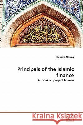 Principals of the Islamic finance Alasrag, Hussein 9783639351194 VDM Verlag - książka