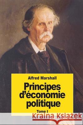 Principes d'économie politique Sauvaire-Jourdan, Francois 9781539508335 Createspace Independent Publishing Platform - książka