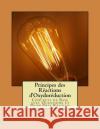 Principes des Réactions d'Oxydoréduction: Concepts de Base avec Questions et Problèmes Résolus Ammam, Malika 9781986319768 Createspace Independent Publishing Platform