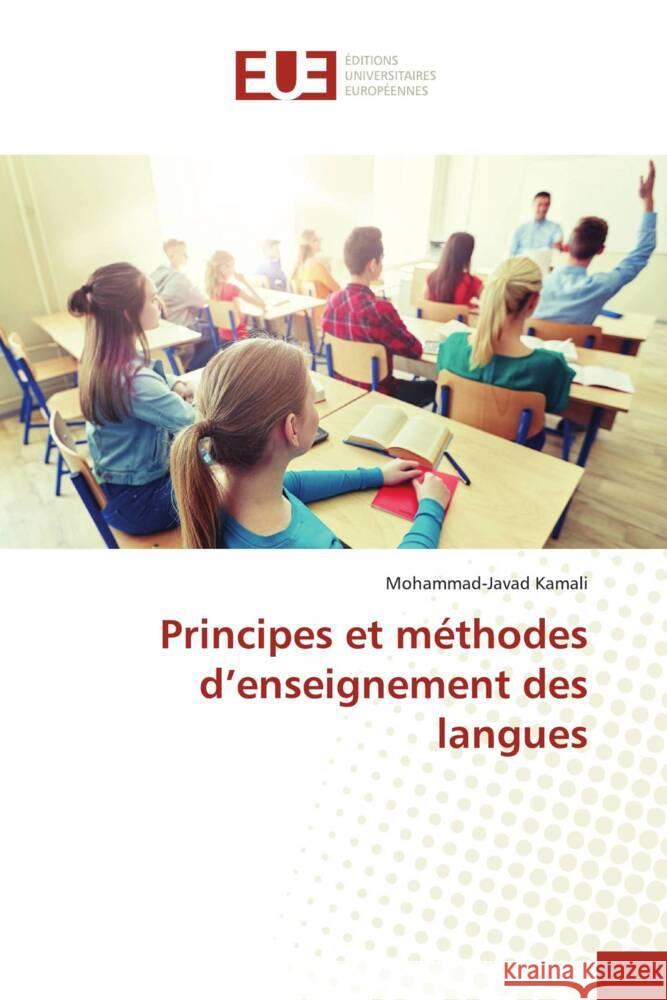 Principes et m?thodes d'enseignement des langues Mohammad-Javad Kamali 9786206703679 Editions Universitaires Europeennes - książka