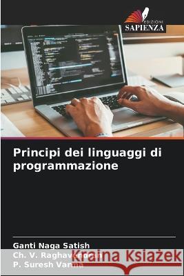 Principi dei linguaggi di programmazione Ganti Nag Ch V. Raghavendran P. Suresh Varma 9786205304808 Edizioni Sapienza - książka