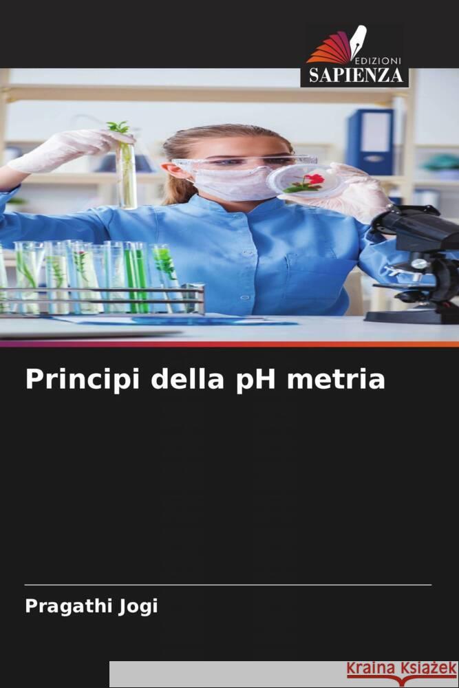 Principi della pH metria Jogi, Pragathi 9786206323419 Edizioni Sapienza - książka