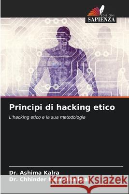 Principi di hacking etico Ashima Kalra Chhinder Kaur Dhaliwal 9786207711437 Edizioni Sapienza - książka