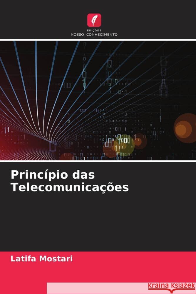 Princípio das Telecomunicações Mostari, Latifa 9786204922010 Edições Nosso Conhecimento - książka