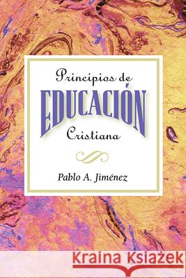 Principios de Educacion Cristiana Jimenez, Pablo A. 9780687037162 Abingdon Press - książka