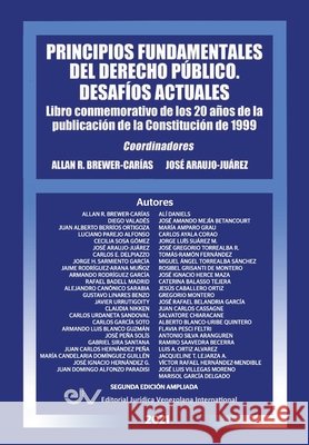PRINCIPIOS FUNDAMENTALES DEL DERECHO PÚBLICO. DESAFÍOS ACTUALES (Segunda edición ampliada) Brewer-Carias, Allan R. 9781636255347 Fundacion Editorial Juridica Venezolana - książka