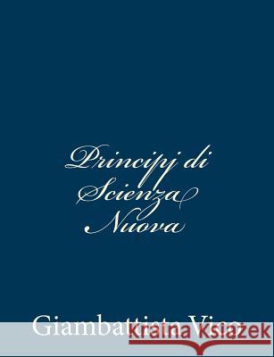 Principj di Scienza Nuova Vico, Giambattista 9781483948935 Createspace - książka