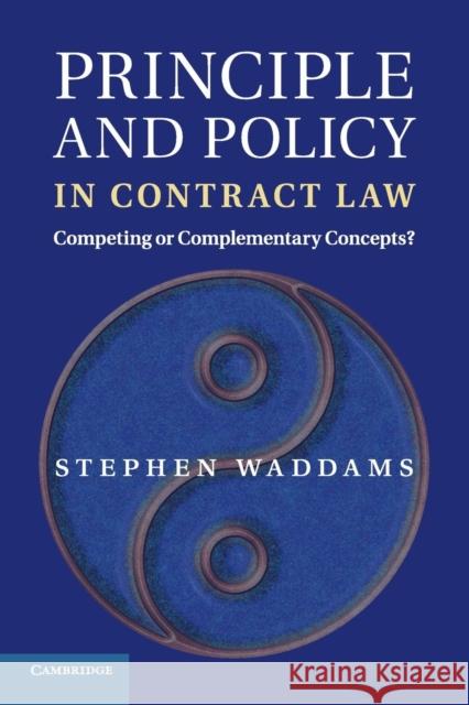 Principle and Policy in Contract Law Waddams, Stephen 9781107542853 Cambridge University Press - książka
