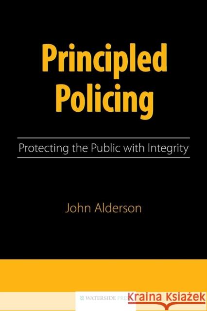 Principled Policing John Alderson 9781872870717 Waterside Press - książka