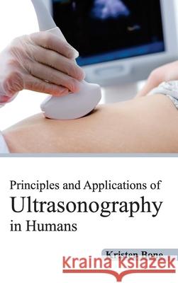 Principles and Applications of Ultrasonography in Humans Kristen Bone 9781632413260 Hayle Medical - książka