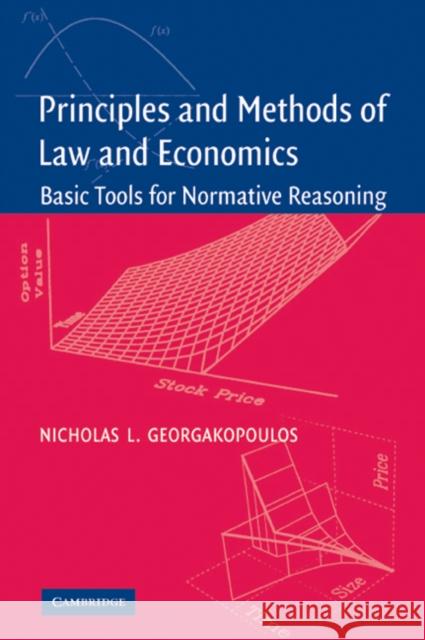 Principles and Methods of Law and Economics: Enhancing Normative Analysis Georgakopoulos, Nicholas L. 9780521534116 Cambridge University Press - książka