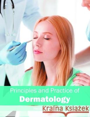 Principles and Practice of Dermatology Heidi Mueller 9781632424563 Foster Academics - książka